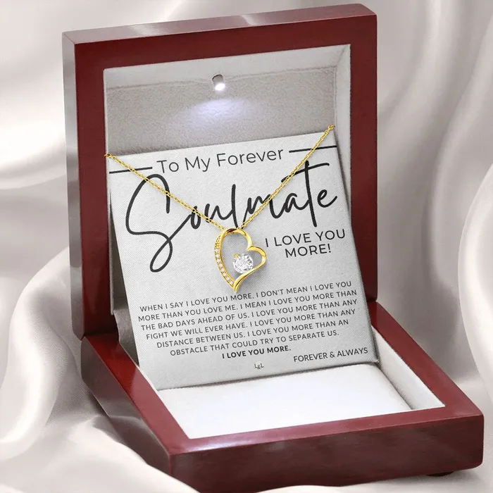 My Forever Soulmate I Love You More Thinking of You Sentimental and Romantic Gift for Her Soulmate Necklace Christmas Valentines Birthday or Anniversary Gifts ShineOn Fulfillment Necklaces