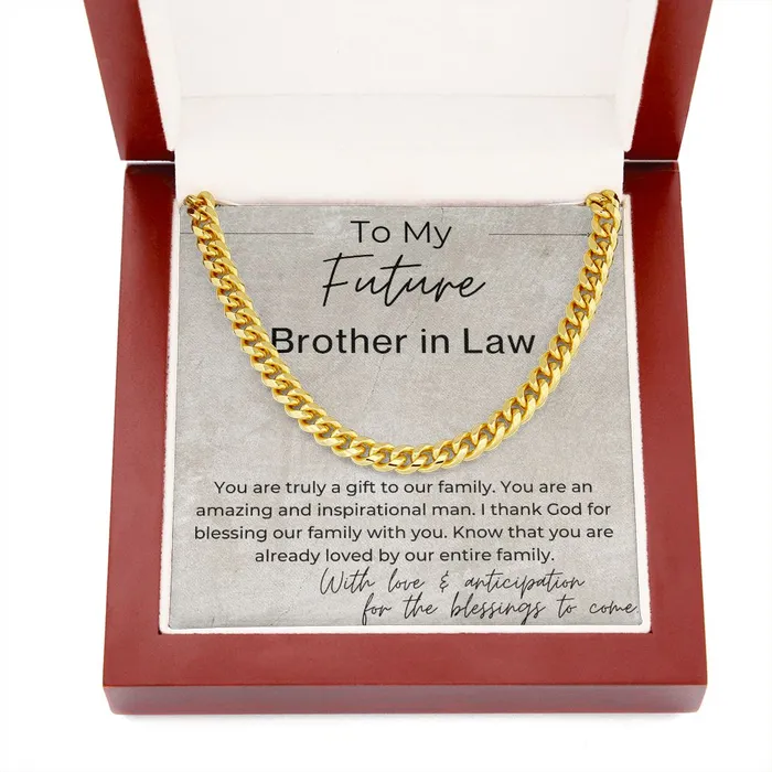 You Are a Gift to Our Family Gift for Future Brother in Law the Groom to Be Cuban Linked Chain Necklace ShineOn Fulfillment Necklaces